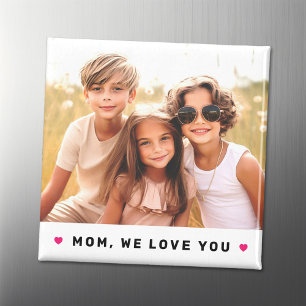 Mom we love you hearts mothers day photo magnet