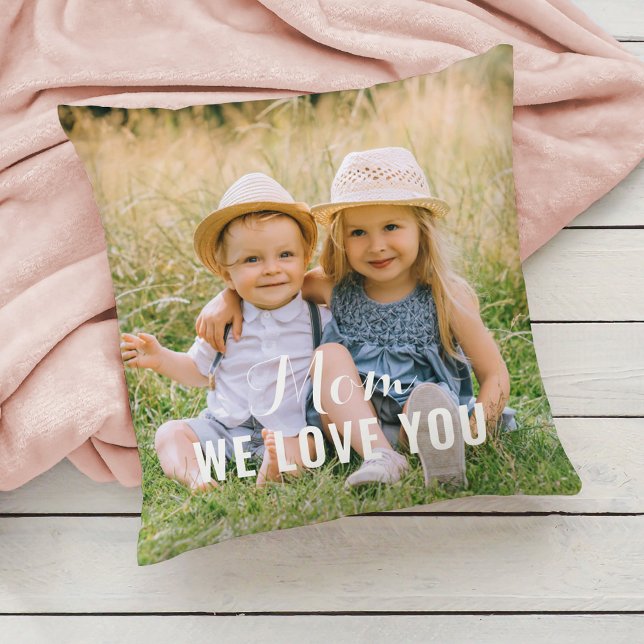 Mom We Love You Personalized Mothers Day Photo Cushion (Creator Uploaded)