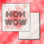 MOM WOW black on red | Scarf<br><div class="desc">This chiffon scarf is for MOM, whether for Mother's Day or her birthday, or just because you want to. Stunning in black text with a red background.</div>