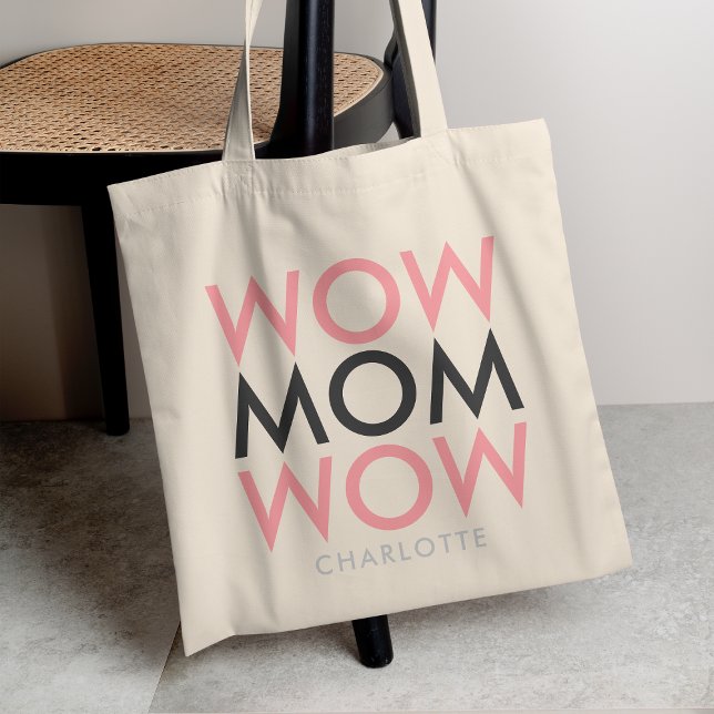 Mom Wow | Mother's Day Name Modern Pink Super Cute Tote Bag (Creator Uploaded)