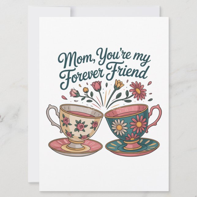 Mom, You’re My Forever Friend Invitation (Front)