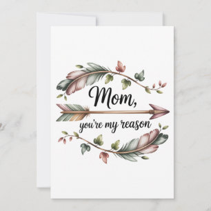 Mom, You’re My Reason Thank You Card