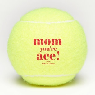 Mom you're Ace! Bold Typography Mother's Day Tennis Balls