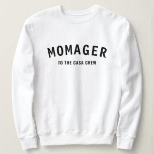Momager   Modern Mum Manager Dog Names Instagram Sweatshirt