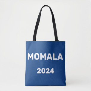 MOMALA PRESIDENT ELECTION 2024 TOTE BAG
