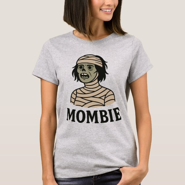 MOMBIE – Funny Halloween Design for Tired Moms T-Shirt (Front)