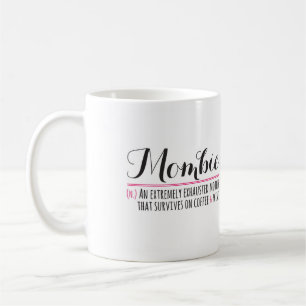 Mombie mug
