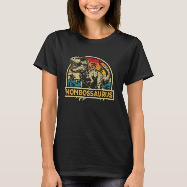 Mombossaurus T Rex Dinosaur Mum Boss Saurus Family T-Shirt (Front)