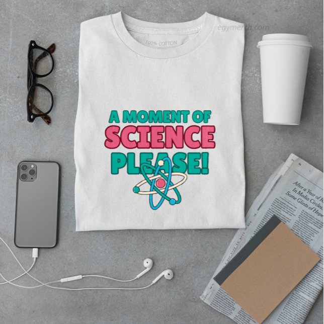 moment of science funny chemistry teacher green  T-Shirt (Creator Uploaded)