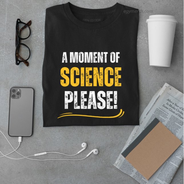 moment of science funny chemistry teacher yellow  T-Shirt (Creator Uploaded)