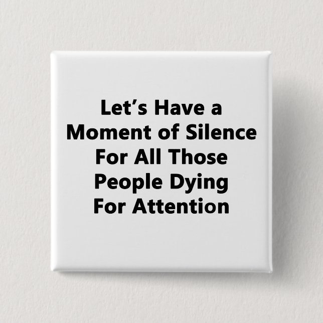 Moment of Silence 15 Cm Square Badge (Front)