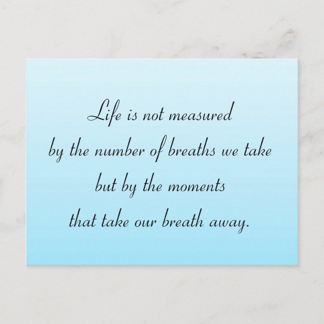 Moments That Take Our Breath Away Postcard (Front)