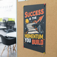 Momentum Builds Success Motivating Office & School