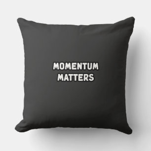 Momentum Matters Progress Action Drive Forward  Cushion