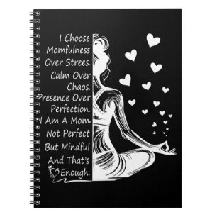 Momfulness Over Stress Mindful Mum Quote Notebook
