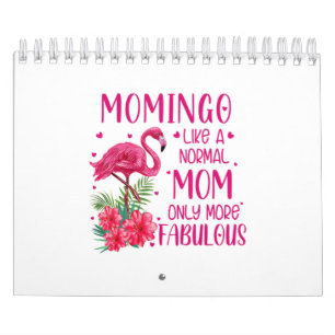 Momingo Like A Normal Mum Flamingo Lover Mother's Calendar