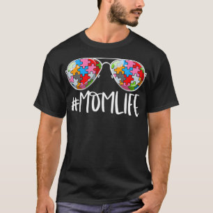 Momlife Autism Awareness Aviators Mother Of Autist T-Shirt