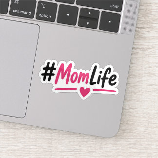 #MomLife Sticker Funny – Mother’s Day Funny Gift