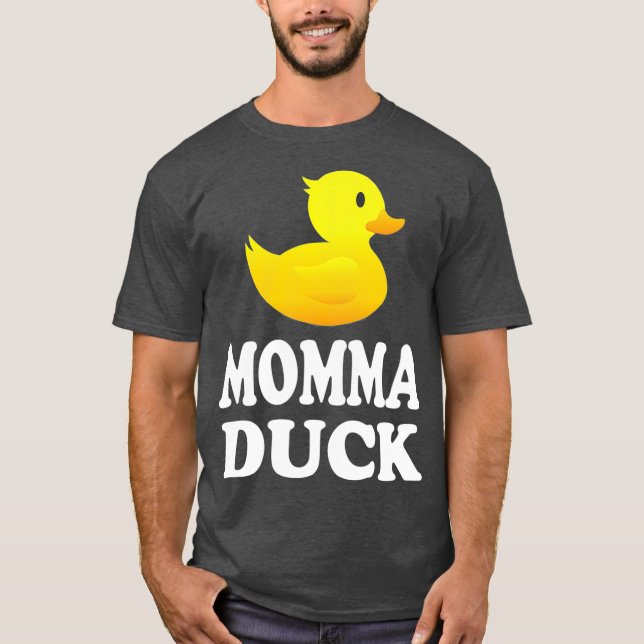 Momma Duck Funny Bird Lover Animal Gift T-Shirt (Front)