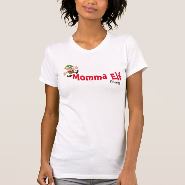 Momma Elf T-Shirt (Front)