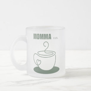 Momma Fuel Mug