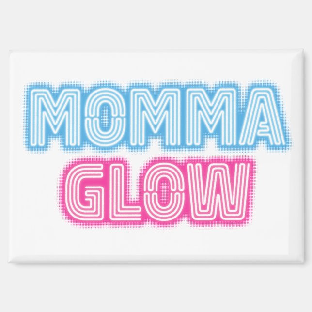 Momma Glow Magnet (Front)