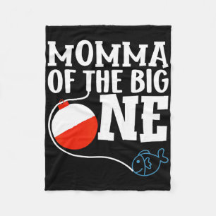 Momma Of The Big One Fishing Boy First Birthday Of Fleece Blanket