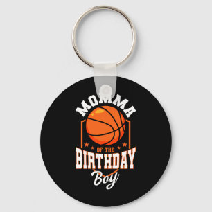 Momma Of The Birthday Boy Bysketbyll Theme Bday Pa Key Ring