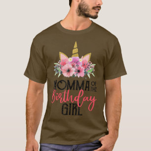 Momma Of The Birthday Girl Mother Gift Unicorn Bir T-Shirt