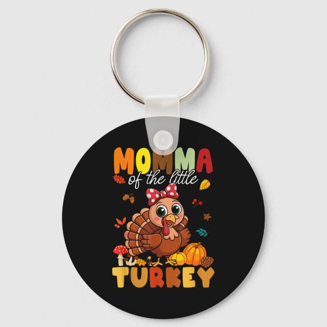 Momma Of The Little Turkey Thanksgiving Baby Showe Key Ring (Front)