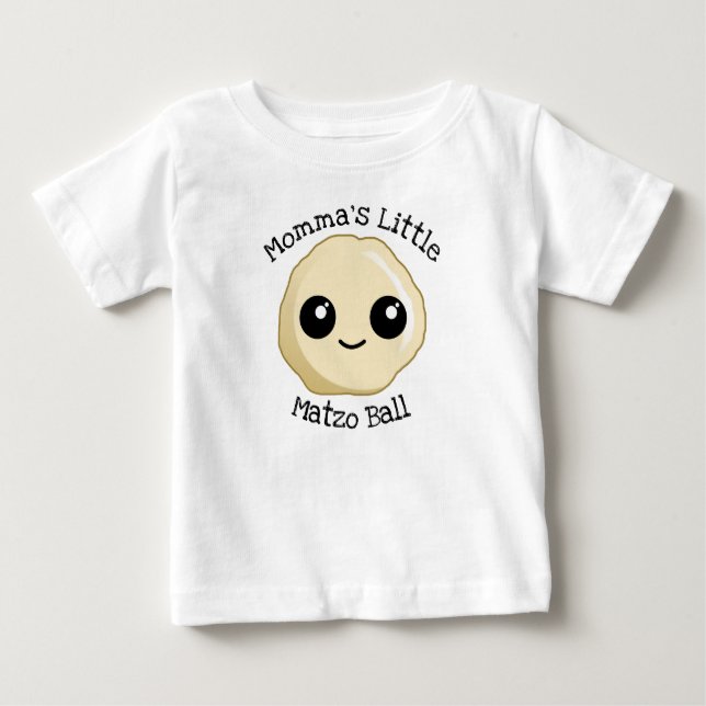 Momma's Little Matzo Ball Baby T-Shirt (Front)