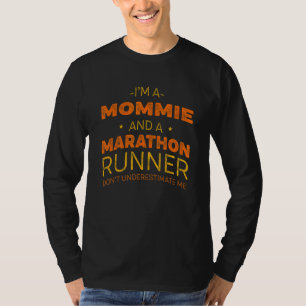 Mommie and Marathon Runner   Running Humour Sprint T-Shirt
