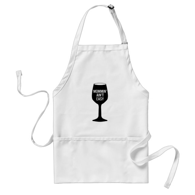Mommin' Ain't Easy Standard Apron (Front)