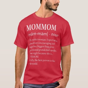 Mommom Definition Funny Grandma T-Shirt