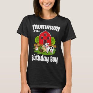 Mommom Of The Birthday Boy Farm Animal Bday Party T-Shirt