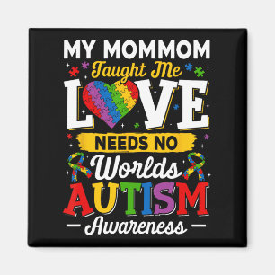 Mommom Taught Me Love Needs No Words Funny Autism Magnet