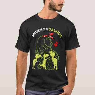 Mommomsaurus Mommom Tyrannosaurus Dinosaur Mummy P T-Shirt