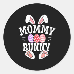 Mommy Bunny Happy Easter Day Matching Family Easte Classic Round Sticker