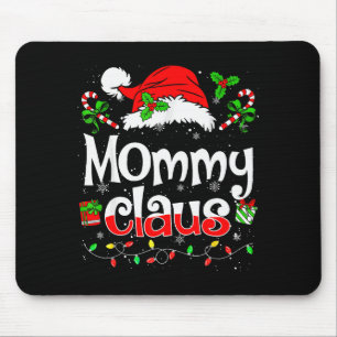 Mommy Claus Shirt Christmas Lights Pajama Family M Mouse Pad