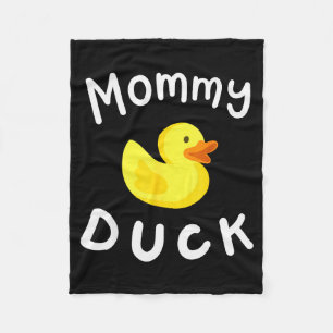 Mommy Duck Birthday Rubber Duck Lover Family Match Fleece Blanket