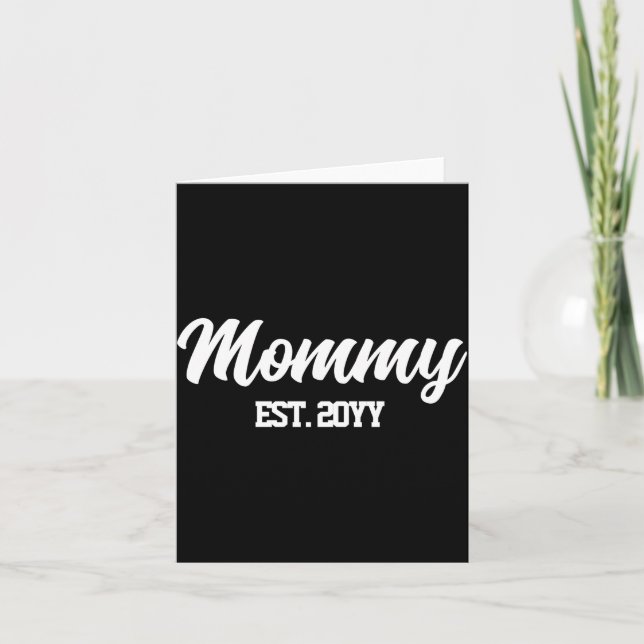 Mommy Est Year D Gift For Mom  Card (Front)