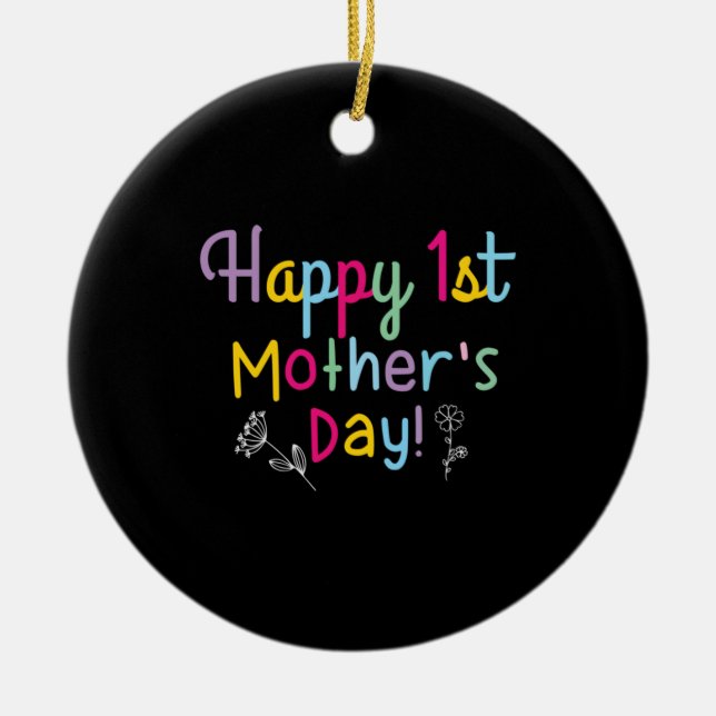 Mommy Gift Happy First Mother's Day Ceramic Tree Decoration (Front)