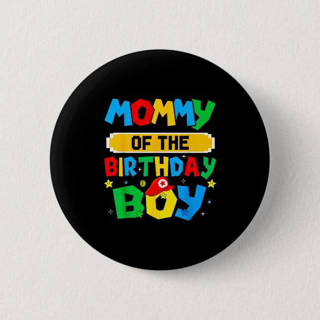Mommy Of The Birthday Boy Game Video Gaming Matchi 6 Cm Round Badge (Front)