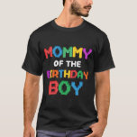 Mommy of The Birthday Boy Master Builder Bricks Bl T-Shirt<br><div class="desc">Mommy of The Birthday Boy Master Builder Bricks Blocks</div>