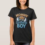 Mommy of The Birthday boy Milk and Cookies 1st Bir T-Shirt<br><div class="desc">Mommy of The Birthday boy Milk and Cookies 1st Birthday</div>