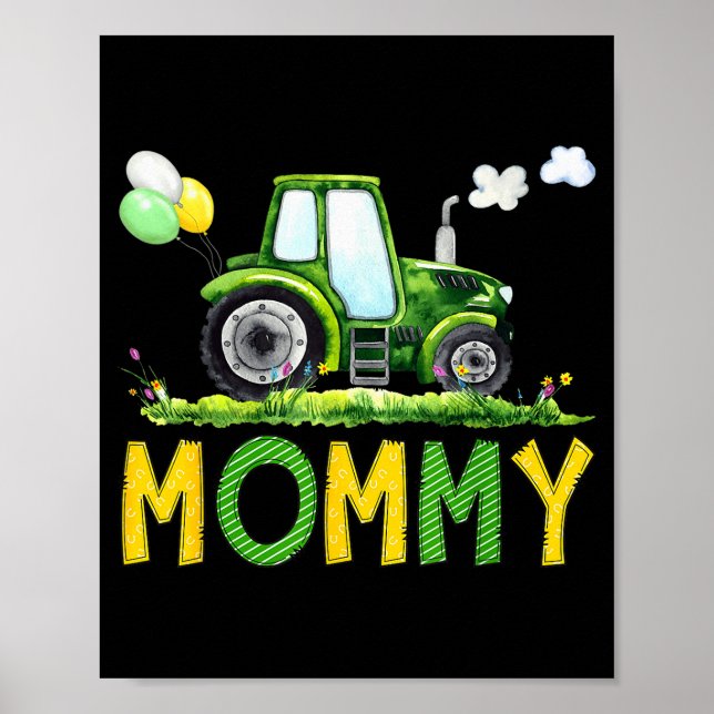 Mommy Of The Birthday Boy Tractor Farm Truck Match Poster (Front)