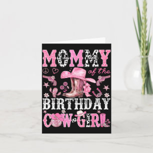Mommy Of The Birthday Cow-girl Nk Disco Rodeo West Card
