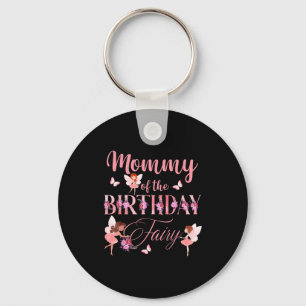 Mommy Of The Birthday Fairy First Birthday Family  Key Ring