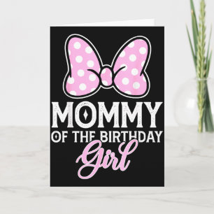 Mommy of the birthday girl cute pink bow family card