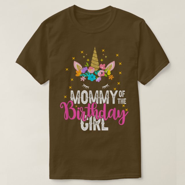 Mommy Of The Birthday Girl Father Gift Unicorn Bir T-Shirt (Design Front)